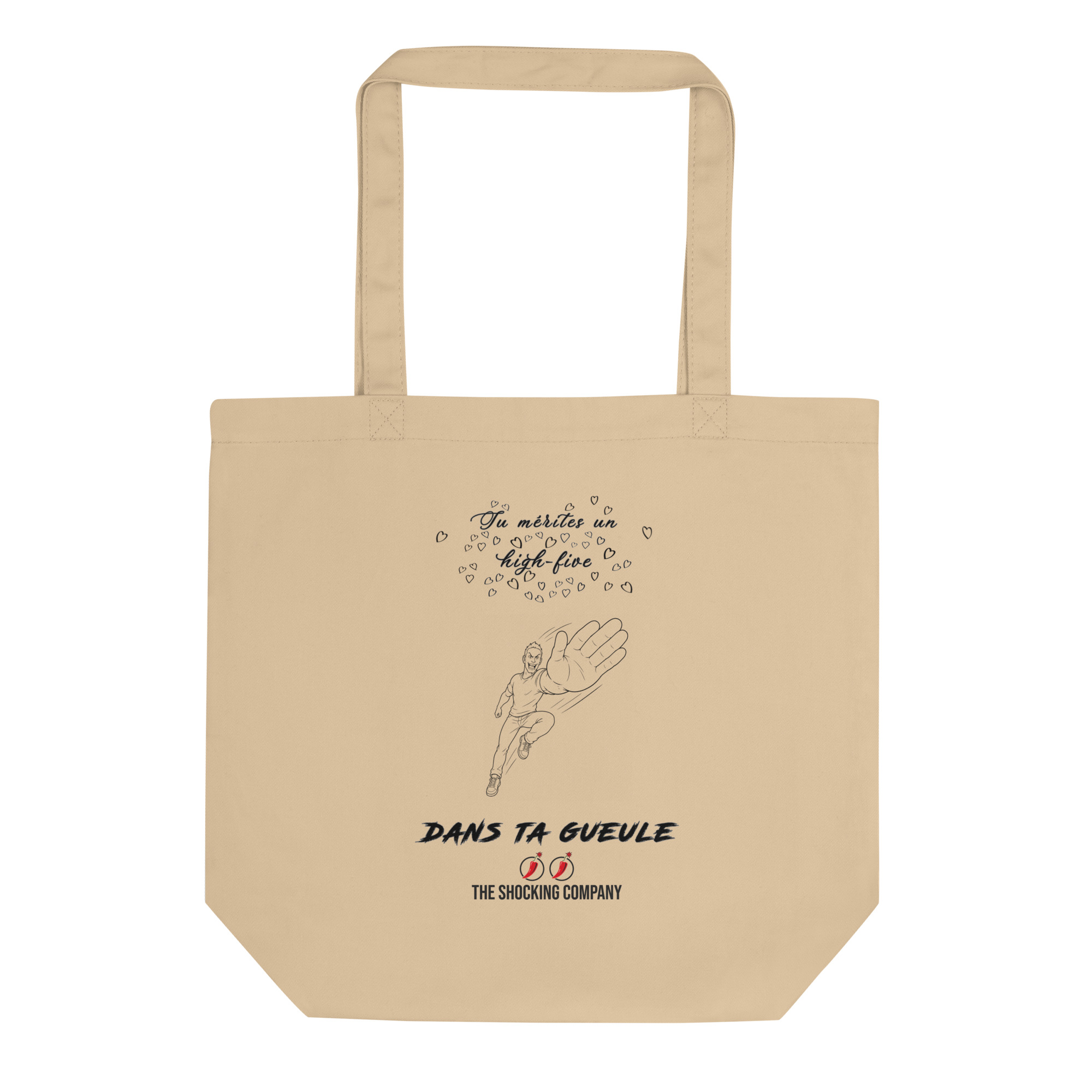 Éco tote bag avec le message « Tu mérites un high-five dans ta gueule », des petits cœurs et un homme lançant une claque géante.