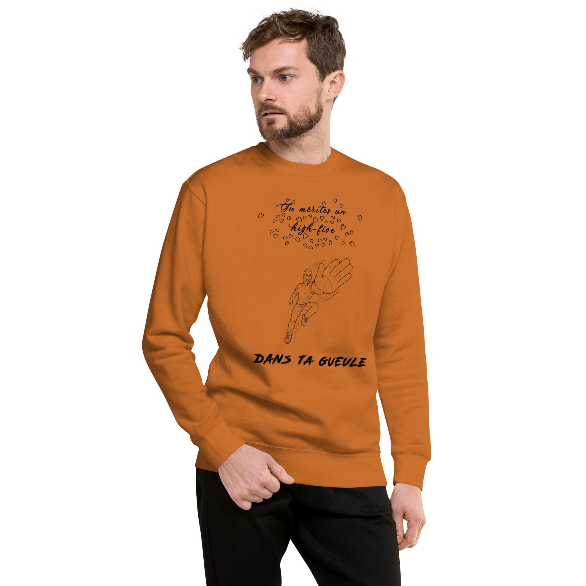 Sweat-shirt sans capuche avec le message « Tu mérites un high-five dans ta gueule », des petits cœurs et un homme lançant une claque géante.