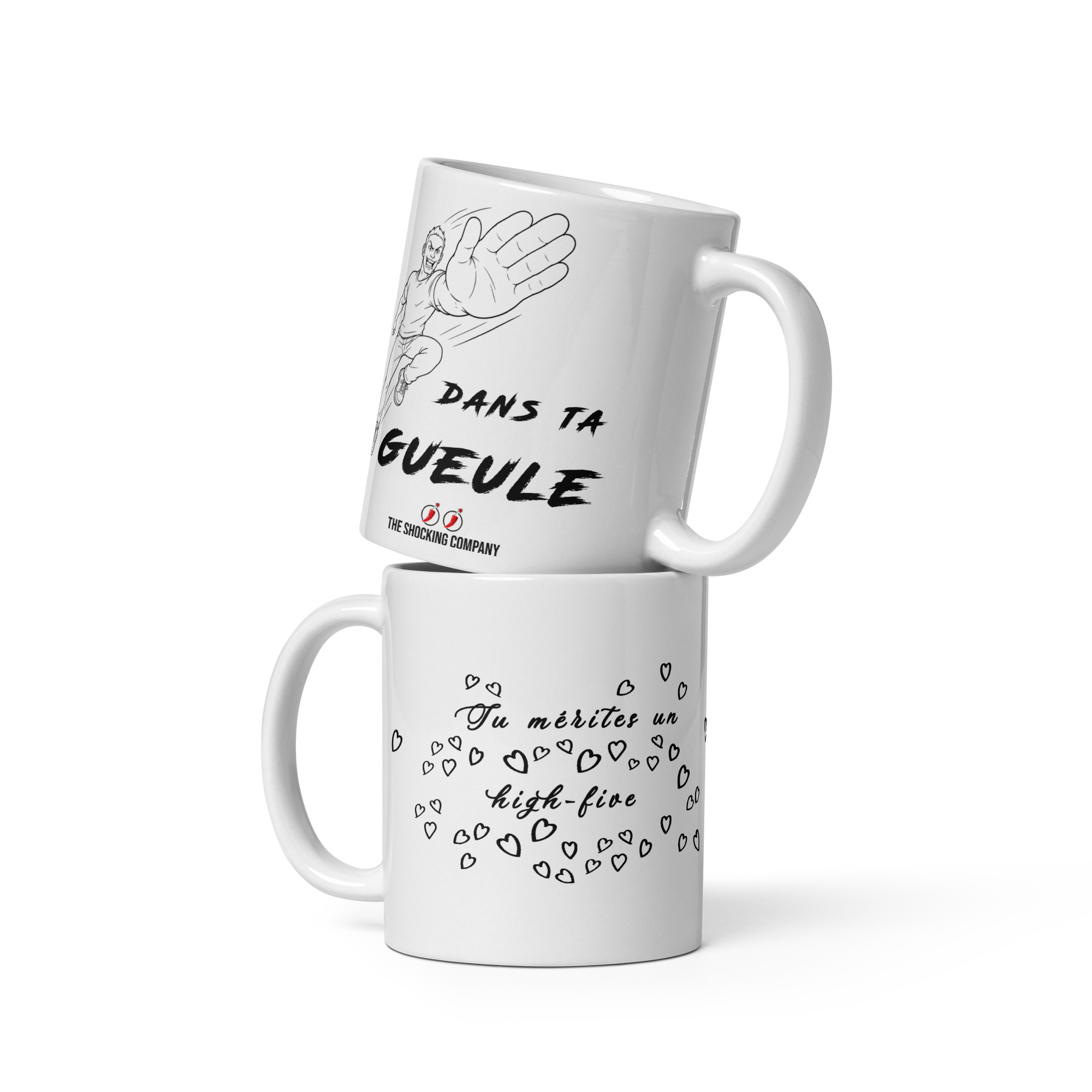 Tasse imprimée du message « Tu mérites un high-five dans ta gueule », avec des petits cœurs et un homme lançant une claque géante.