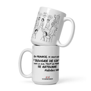 Mug illustré de la citation de Frédéric Dard « Bougre de con », avec plusieurs passants qui se retournent comme s’ils se sentaient personnellement concernés.