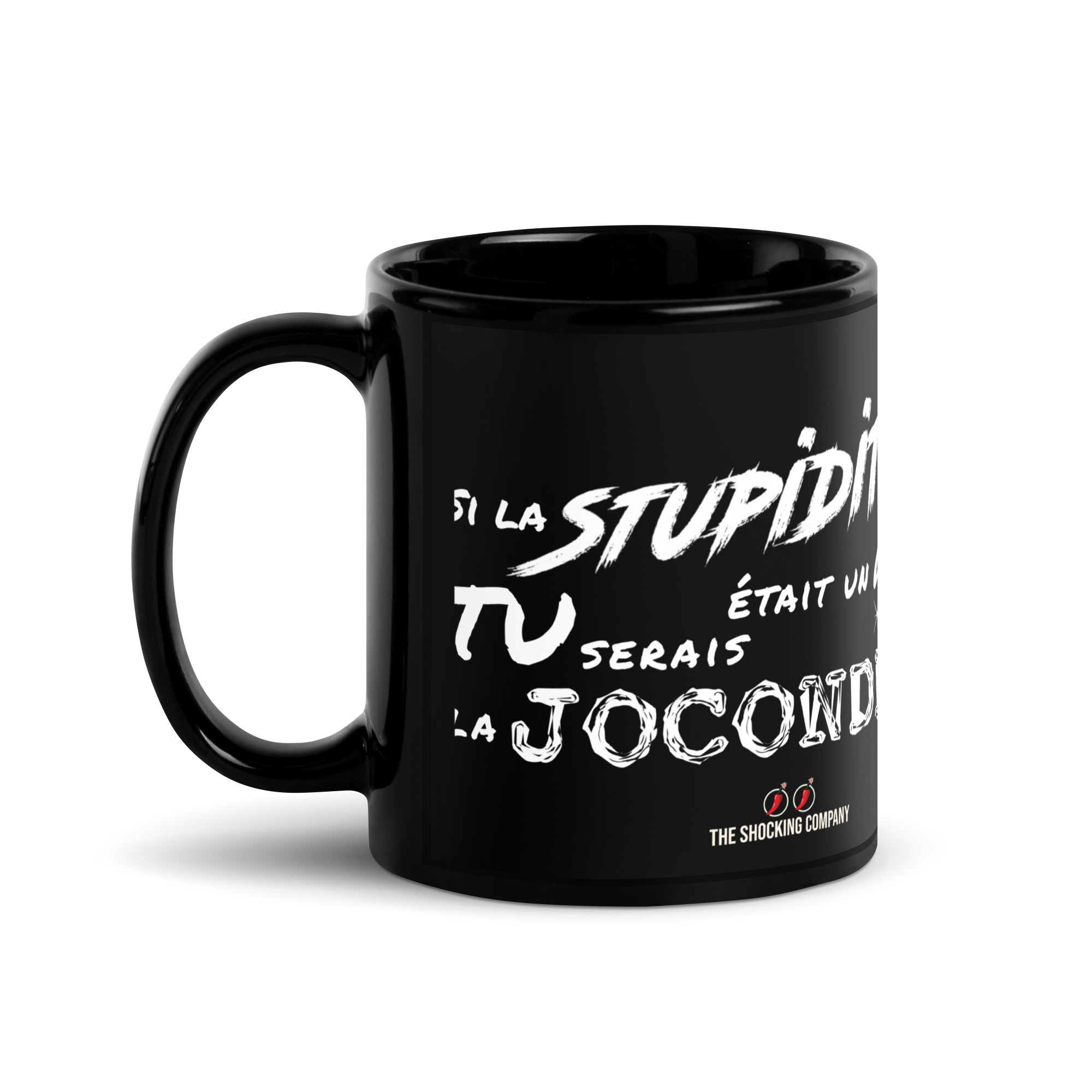 Tasse noire avec la phrase « si la stupidité était un art, tu serais la Joconde » et une Joconde détournée faisant un doigt d’honneur.