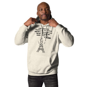 Hoodie avec citation de Montaigne sur Paris et illustration d’une tour Eiffel folle aux yeux exorbités et à la langue tirée.